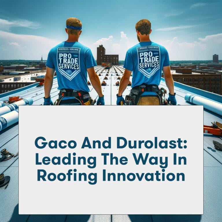 Gaco and Durolast: Leading the Way in Roofing Innovation